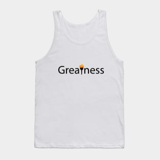 Greatness typographic logo design Tank Top